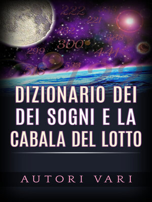 cover image of Dizionario dei sogni e la cabala del lotto